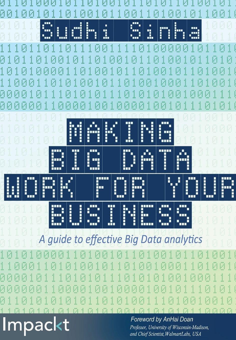 Vorderes Coverbild Making Big Data Work for Your Business