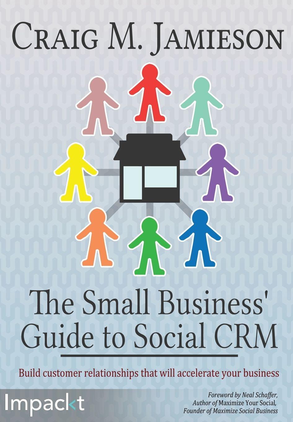 Vorderes Coverbild The Small Business' Guide to Social Crm