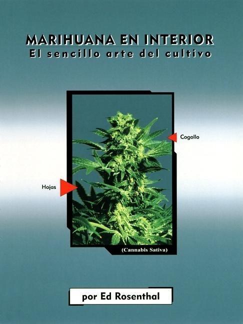 Vorderes Coverbild Marihuana En Interior: El Sencillo Arte del Cultivo