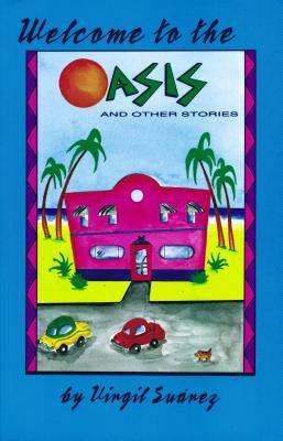 Vorderes Coverbild Welcome to the Oasis and Other Stories
