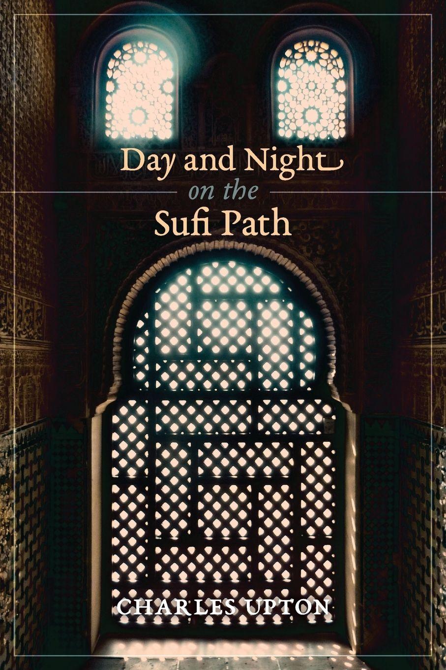 Vorderes Coverbild Day and Night on the Sufi Path