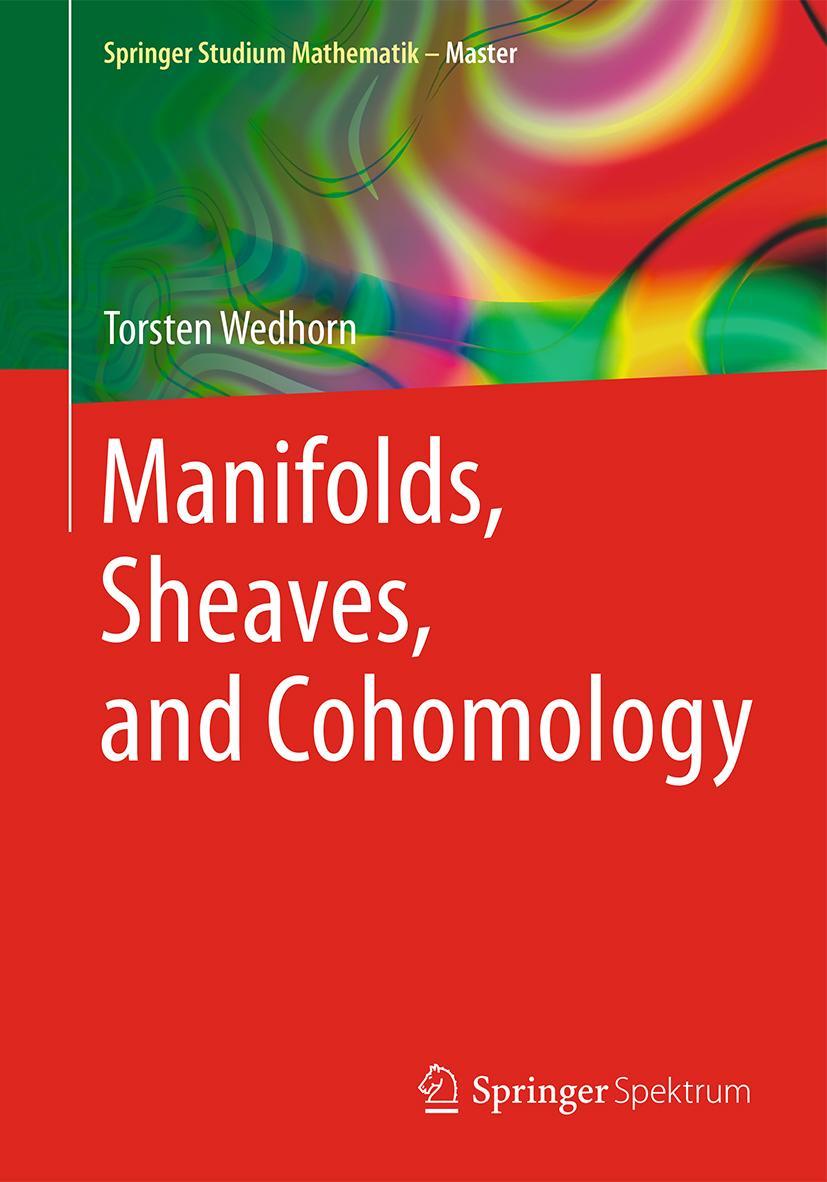 Vorderes Coverbild Manifolds, Sheaves, and Cohomology