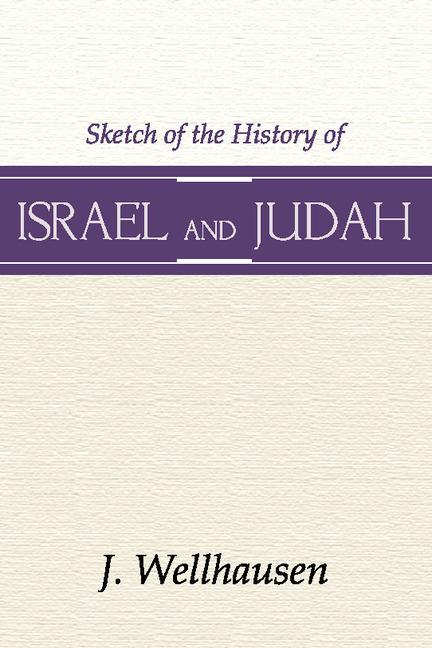 Vorderes Coverbild Sketch of the History of Israel and Judah, 3rd Edition