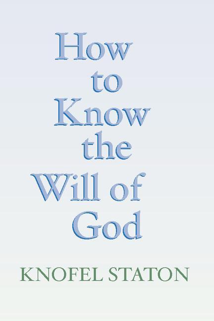 Vorderes Coverbild How to Know the Will of God