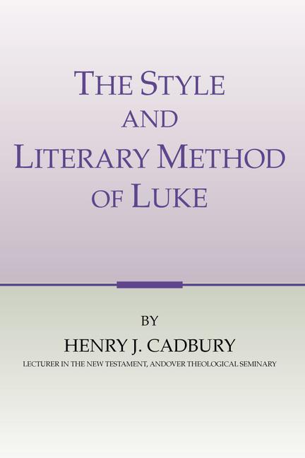 Vorderes Coverbild The Style and Literary Method of Luke