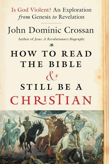 Vorderes Coverbild How to Read the Bible and Still Be a Christian