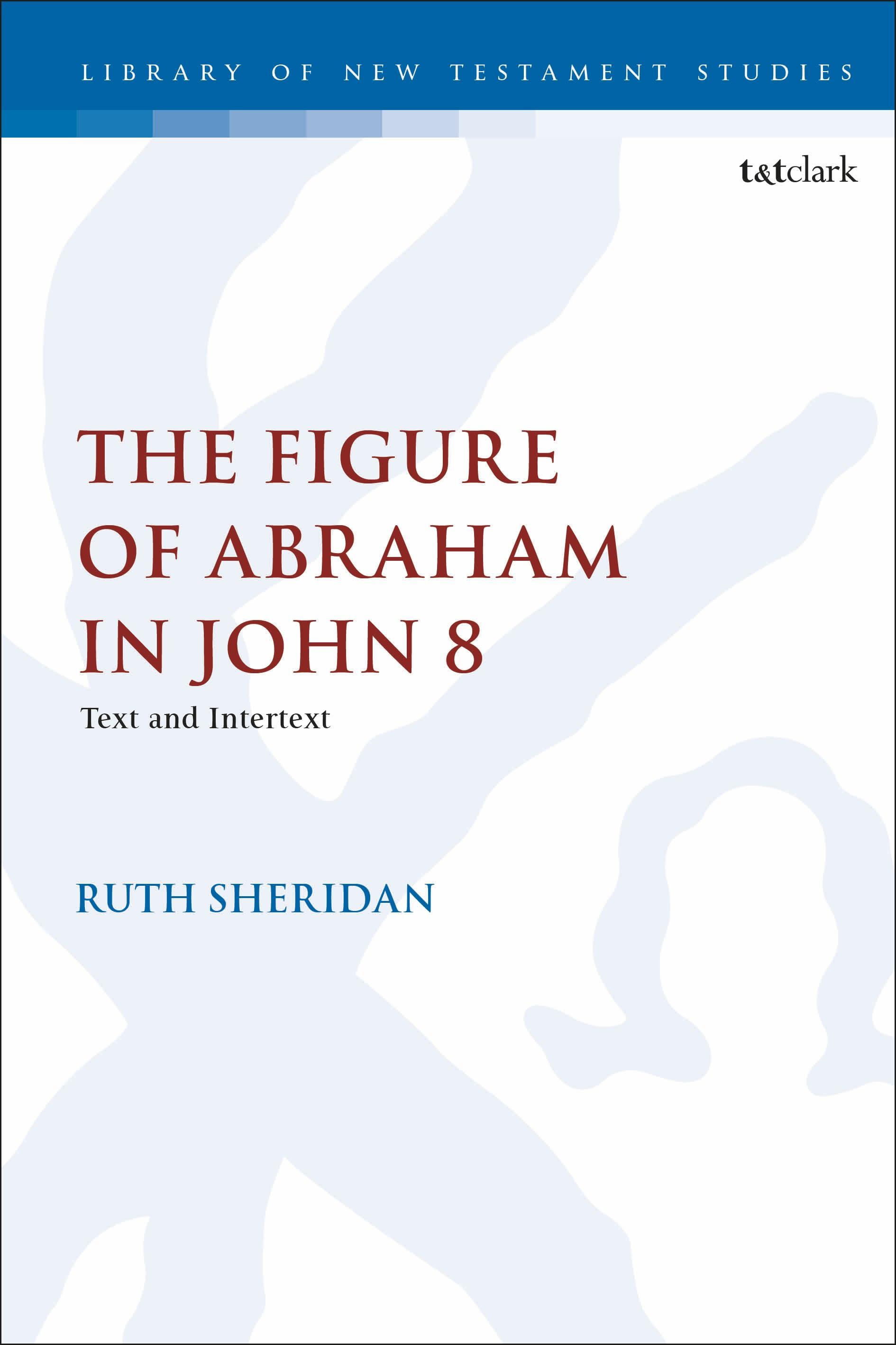 Vorderes Coverbild The Figure of Abraham in John 8