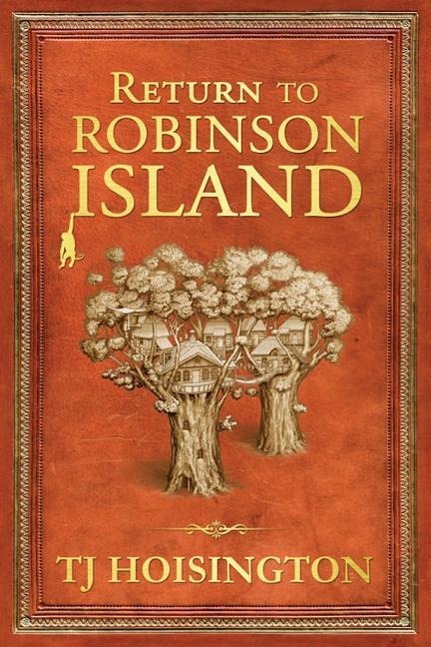 Vorderes Coverbild Return to Robinson Island