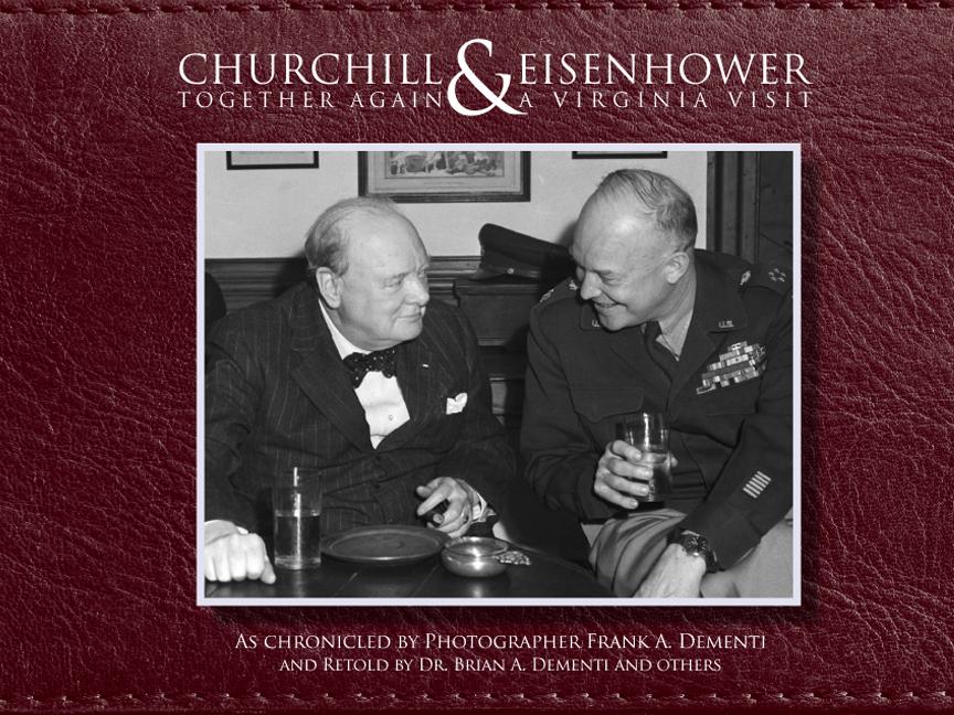 Vorderes Coverbild Churchill & Eisenhower: Together Again. a Virginia Visit.