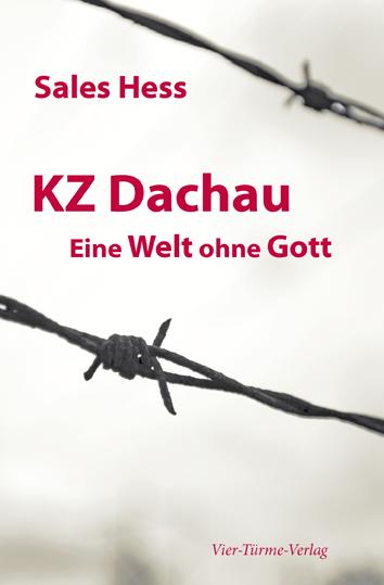 Vorderes Coverbild KZ - Dachau. Eine Welt ohne Gott