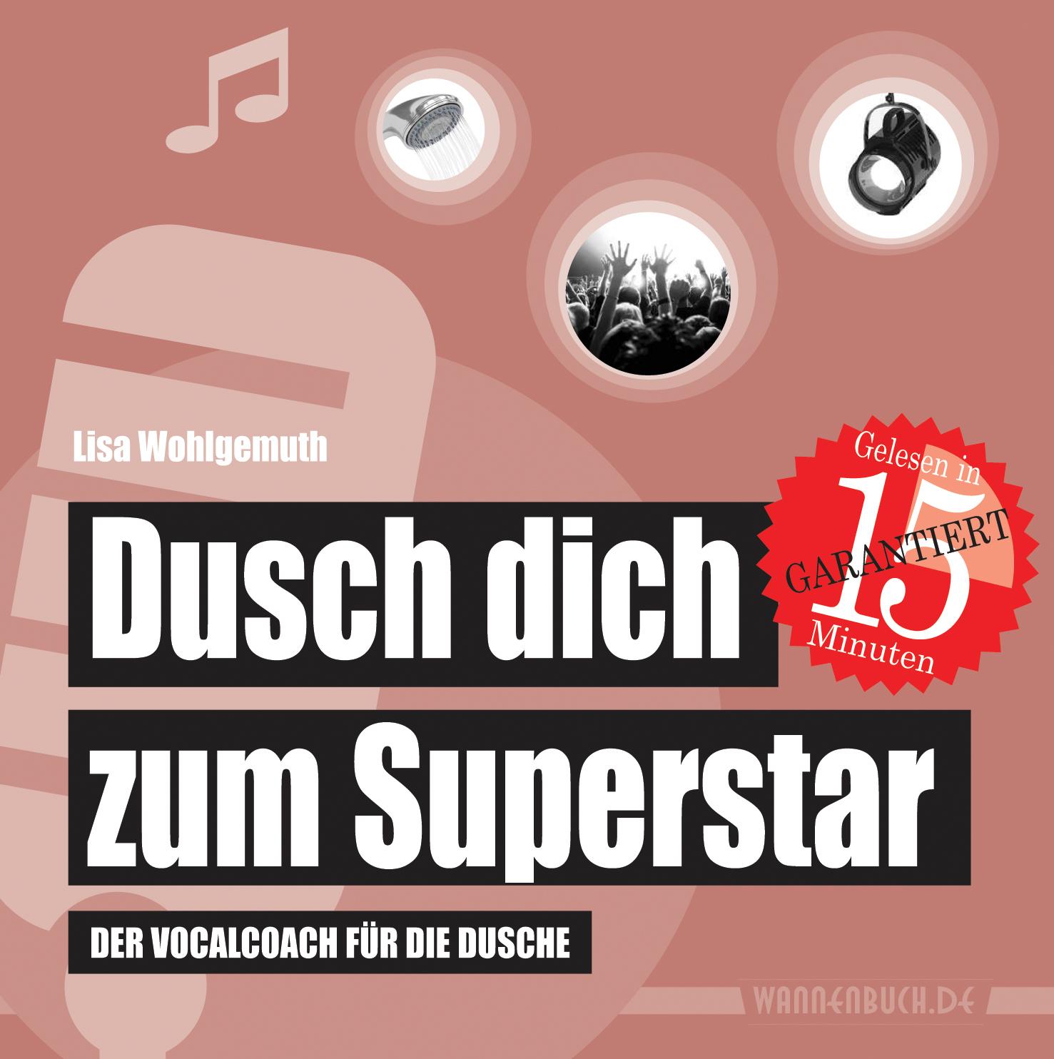 Vorderes Coverbild Dusch dich zum Superstar
