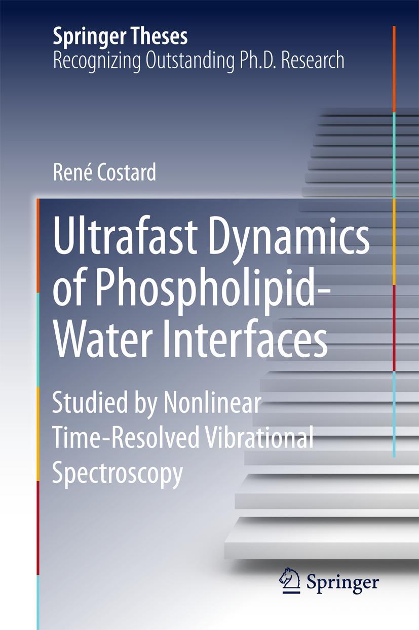 Vorderes Coverbild Ultrafast Dynamics of Phospholipid-Water Interfaces