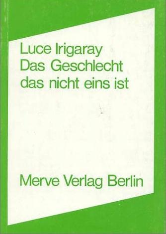 Vorderes Coverbild Das Geschlecht, das nicht eins ist