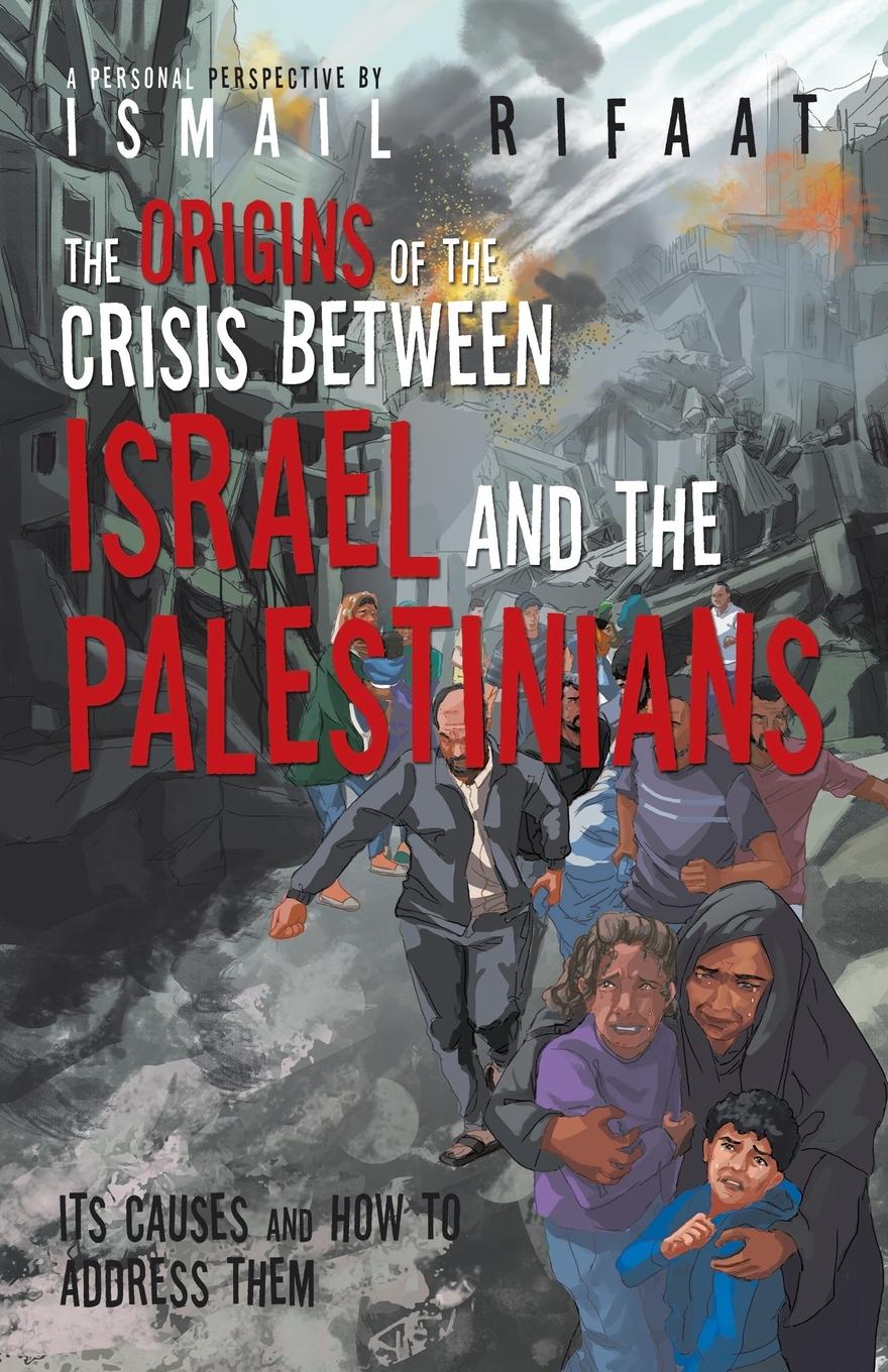 Vorderes Coverbild The Origins of the Crisis Between Israel and the Palestinians