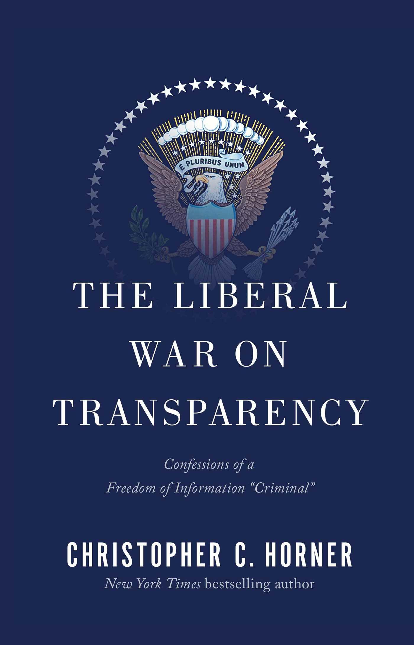 Vorderes Coverbild The Liberal War on Transparency