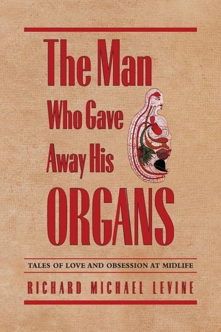 Vorderes Coverbild The Man Who Gave Away His Organs