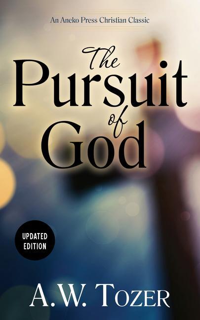 Vorderes Coverbild The Pursuit of God (Updated) (Updated)