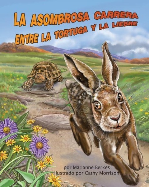 Vorderes Coverbild La Asombrosa Carrera Entre La Tortuga Y La Liebre (Tortoise and Hare's Amazing Race)