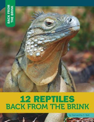 Vorderes Coverbild 12 Reptiles Back from the Brink