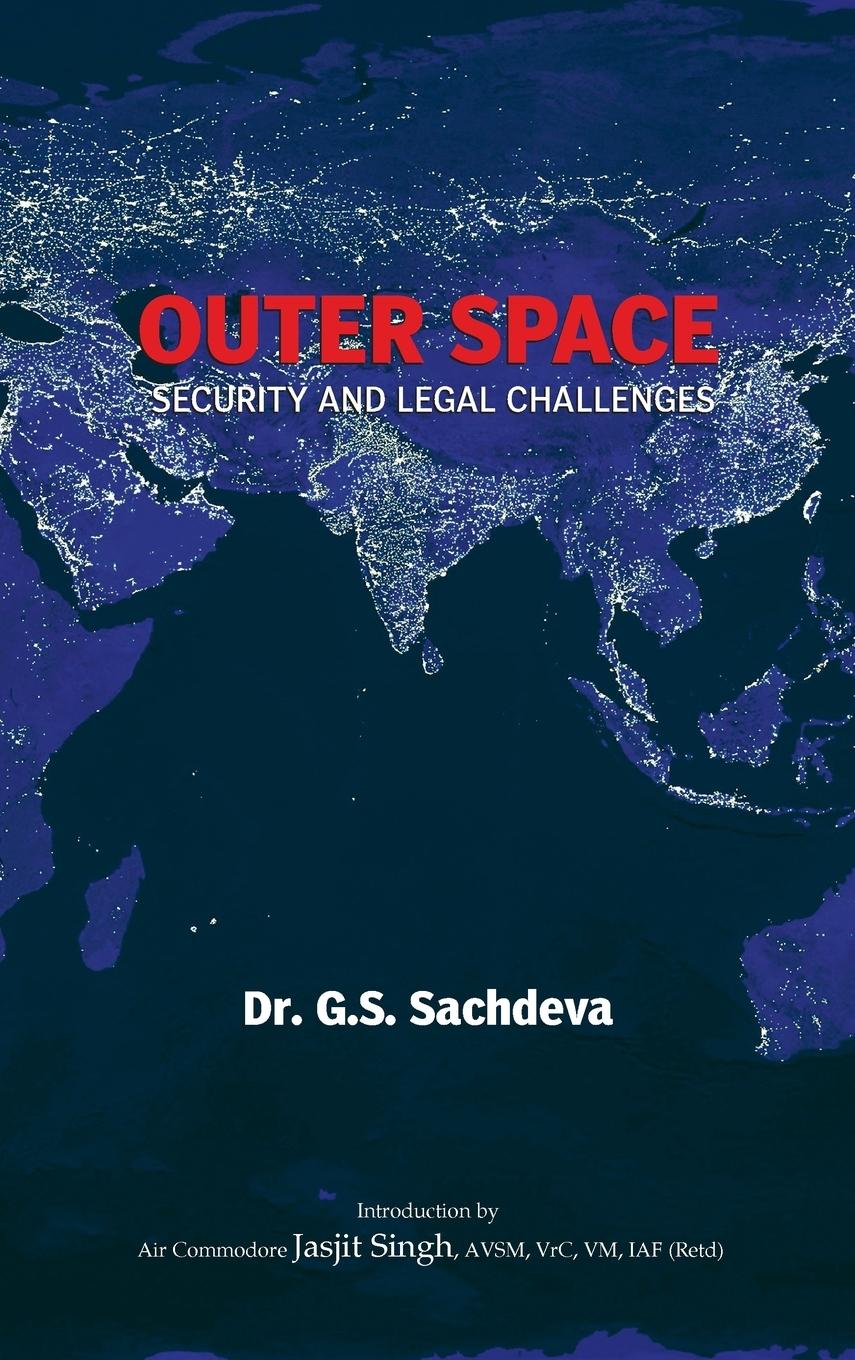 Vorderes Coverbild Outer Space: Security and Legal Challenges