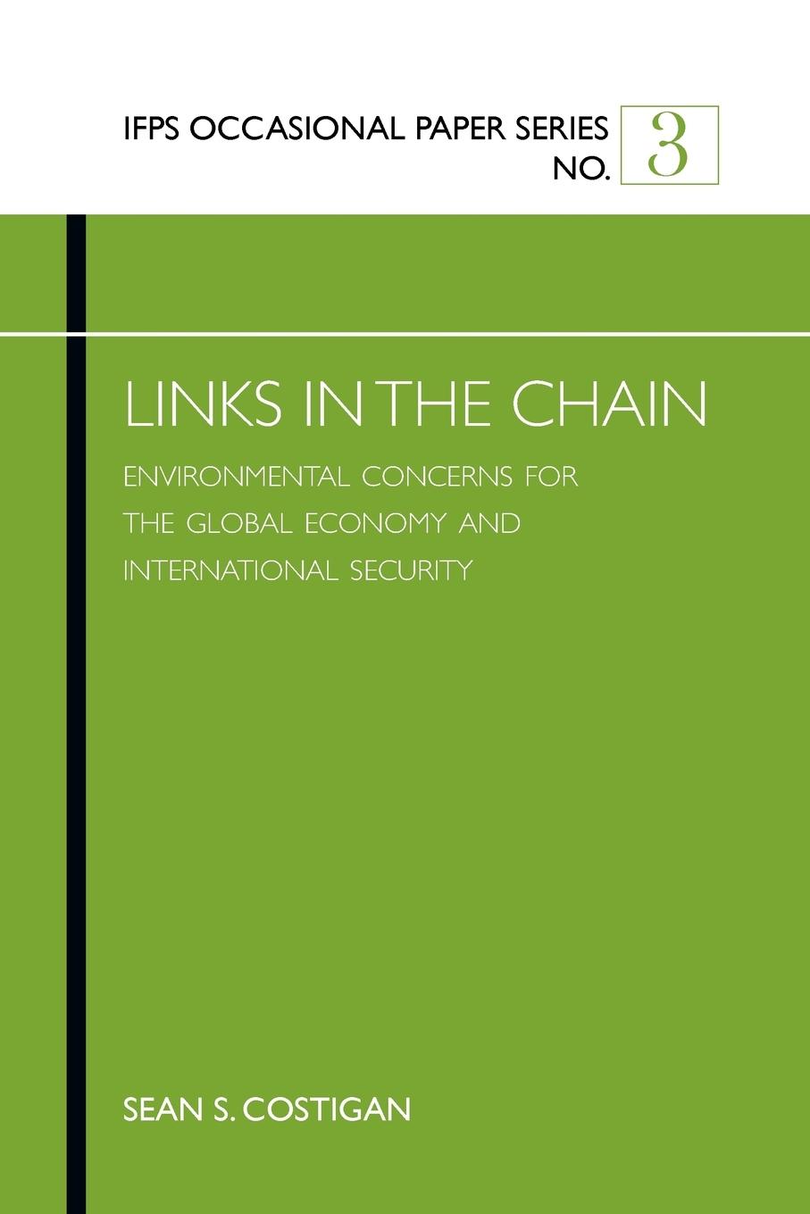 Vorderes Coverbild Links in the Chain: Environmental Concerns for the Global Economy and International Security