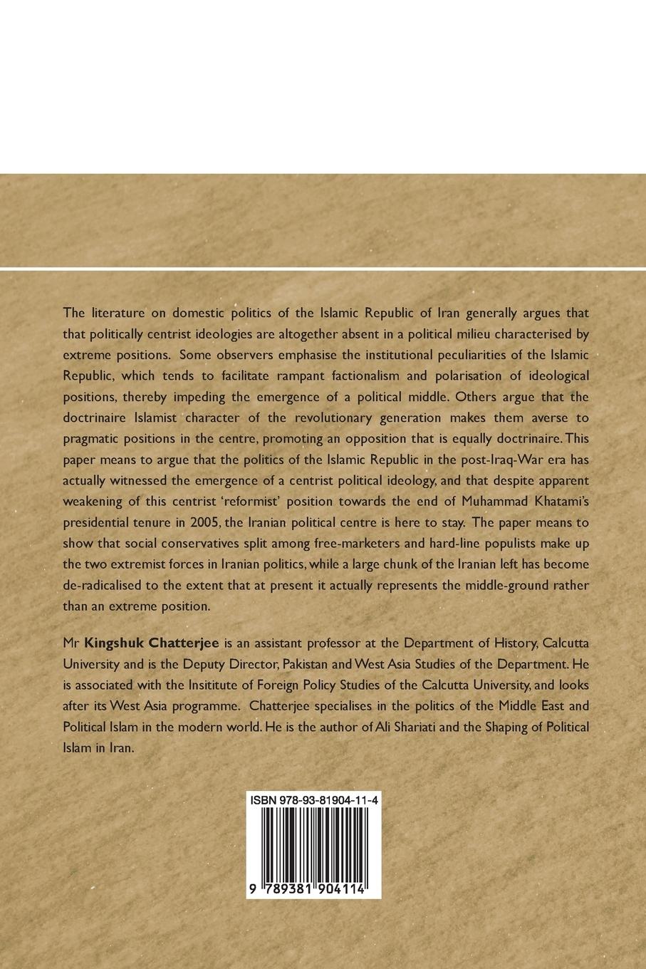Rückseitencover A Split in the Middle: The Making of the Political Centre in Iran 1987-2004