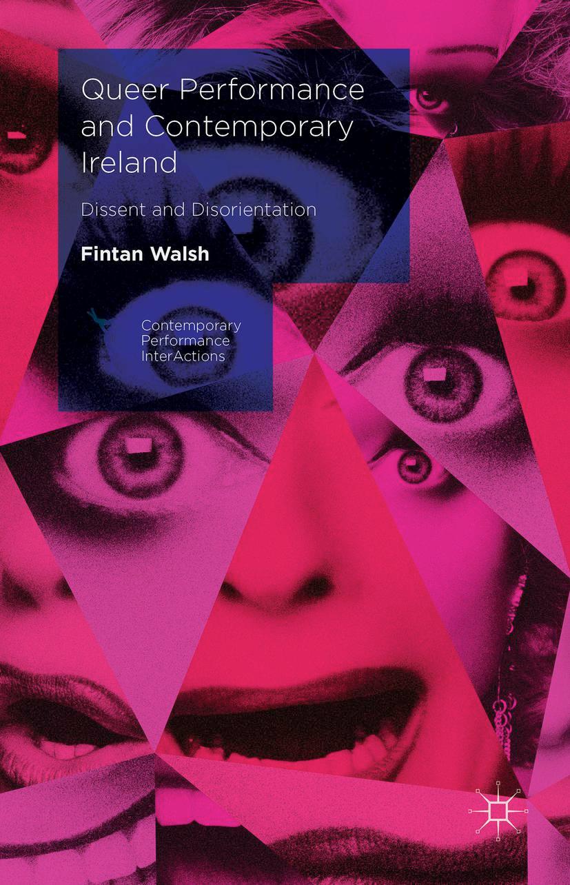 Vorderes Coverbild Queer Performance and Contemporary Ireland
