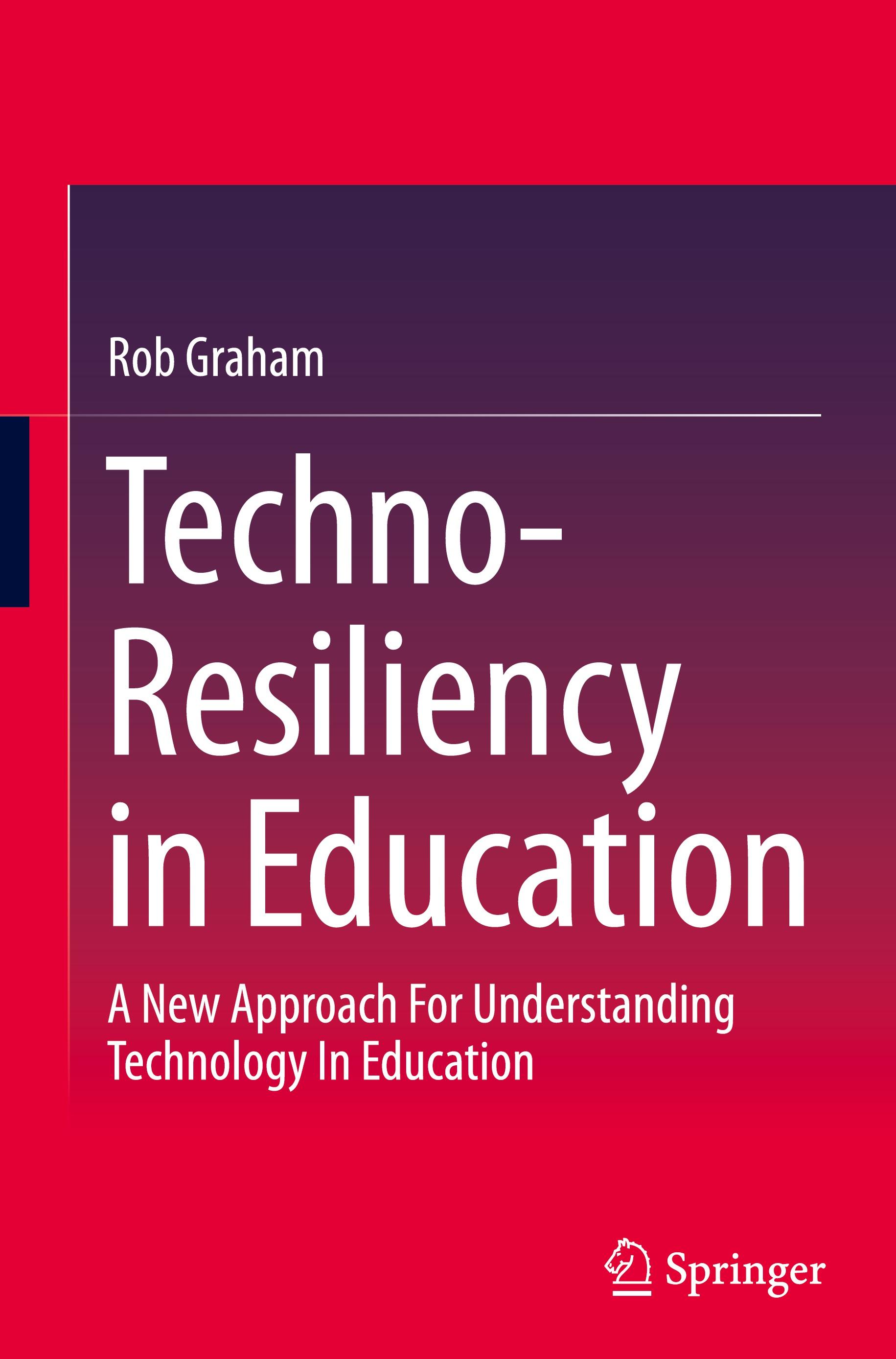 Vorderes Coverbild Techno-Resiliency in Education