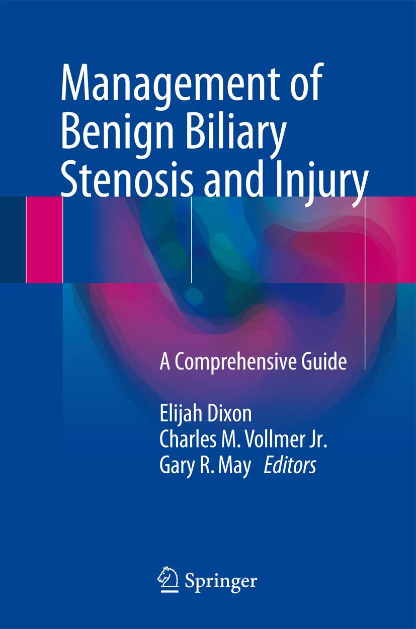 Vorderes Coverbild Management of Benign Biliary Stenosis and Injury