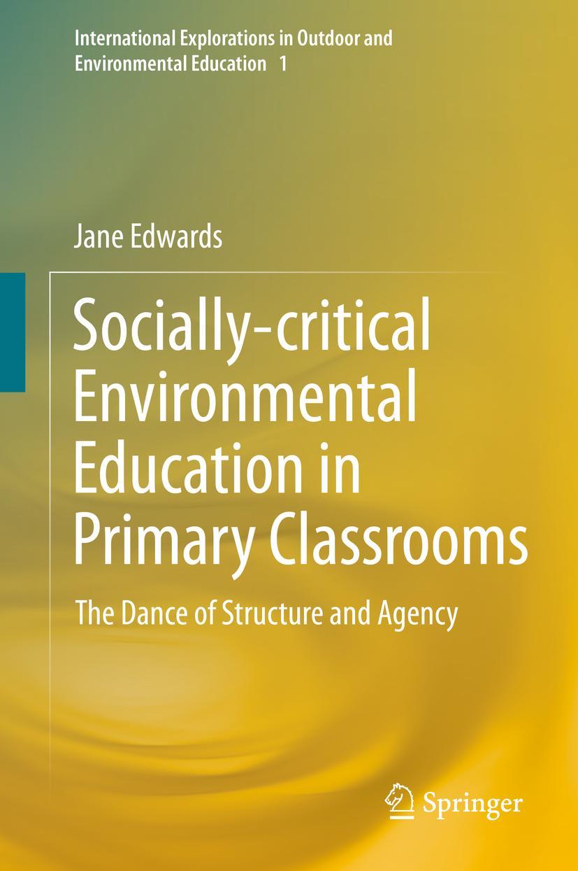 Vorderes Coverbild Socially-critical Environmental Education in Primary Classrooms