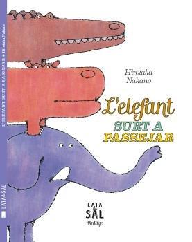 Vorderes Coverbild L'elefant surt a passejar