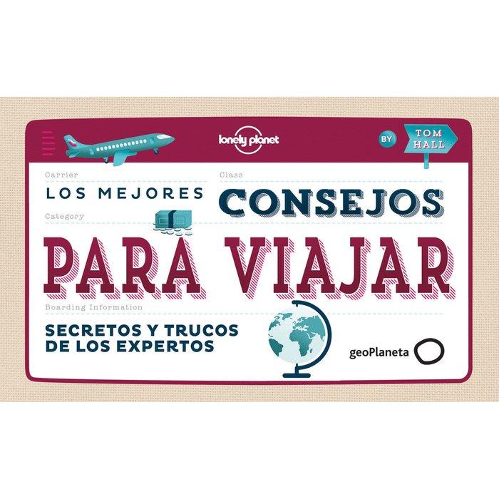 Vorderes Coverbild Los mejores consejos para viajar : secretos y trucos de los expertos
