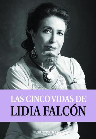 Vorderes Coverbild Las cinco vidas de Lidia Falcón