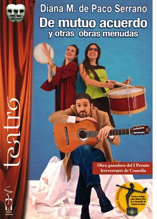 Vorderes Coverbild De mutuo acuerdo y otras obras menudas o El concierto del hombre con un abrigo pegado a la piel