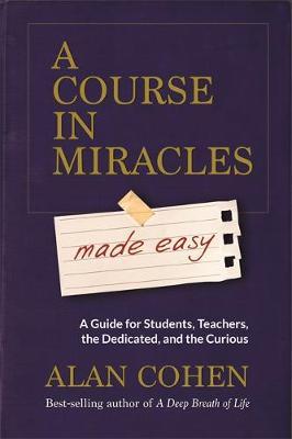Vorderes Coverbild A Course in Miracles Made Easy