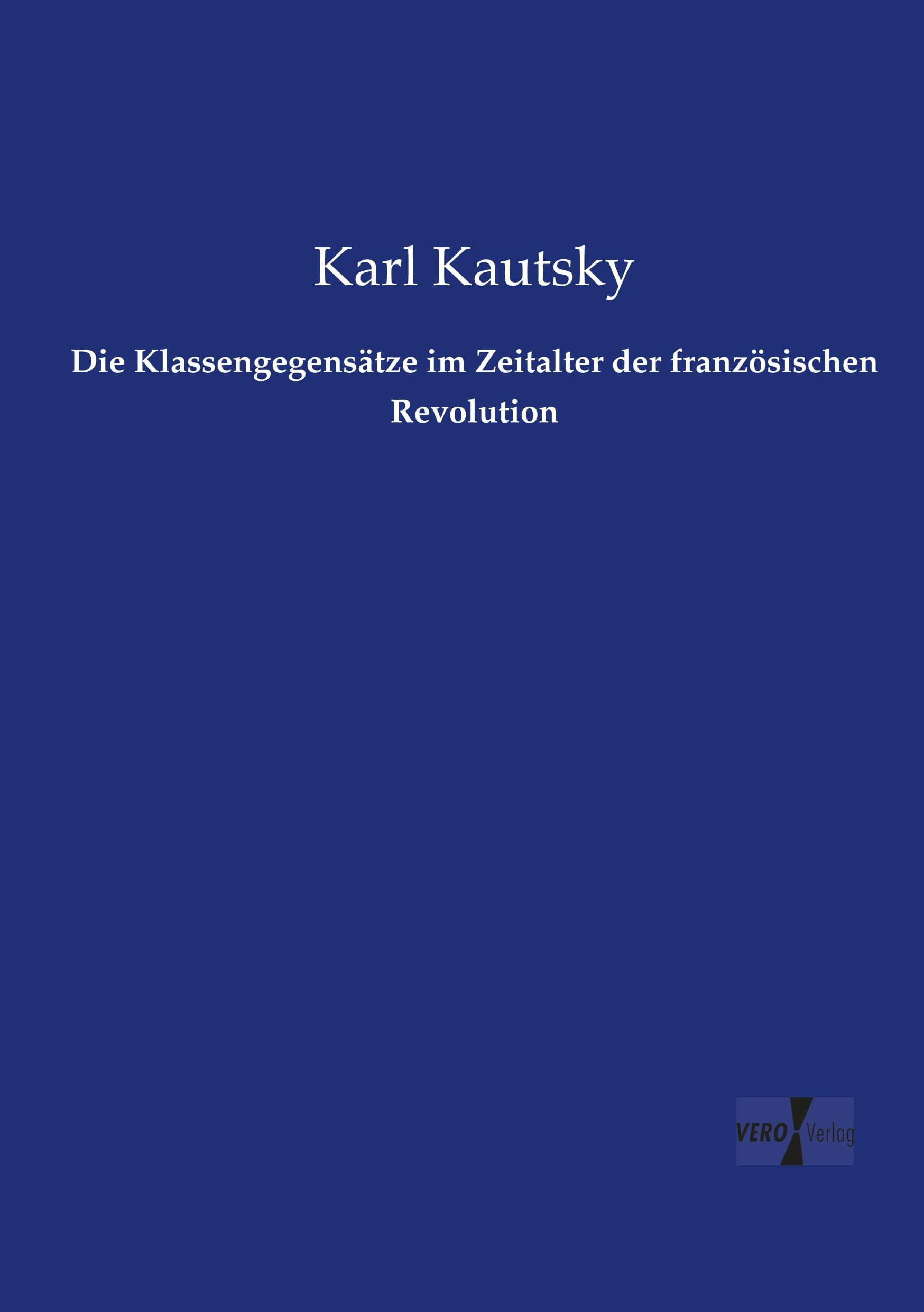 Vorderes Coverbild Die Klassengegensätze im Zeitalter der französischen Revolution