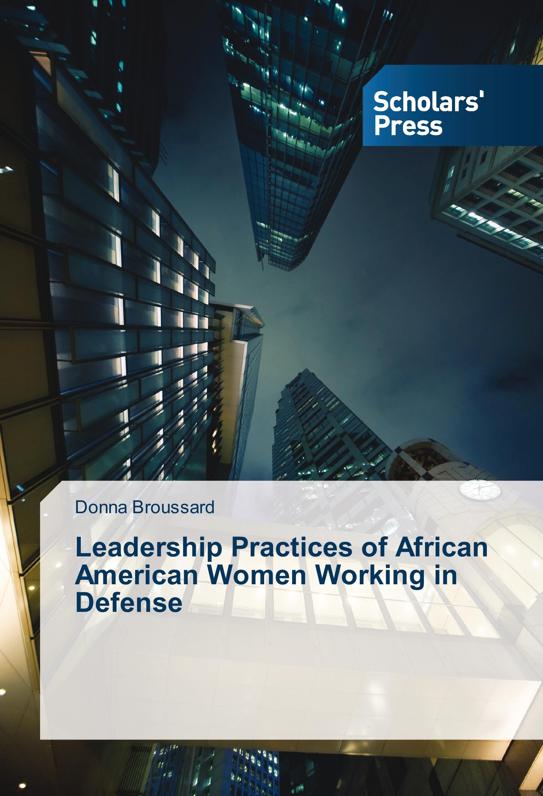 Vorderes Coverbild Leadership Practices of African American Women Working in Defense