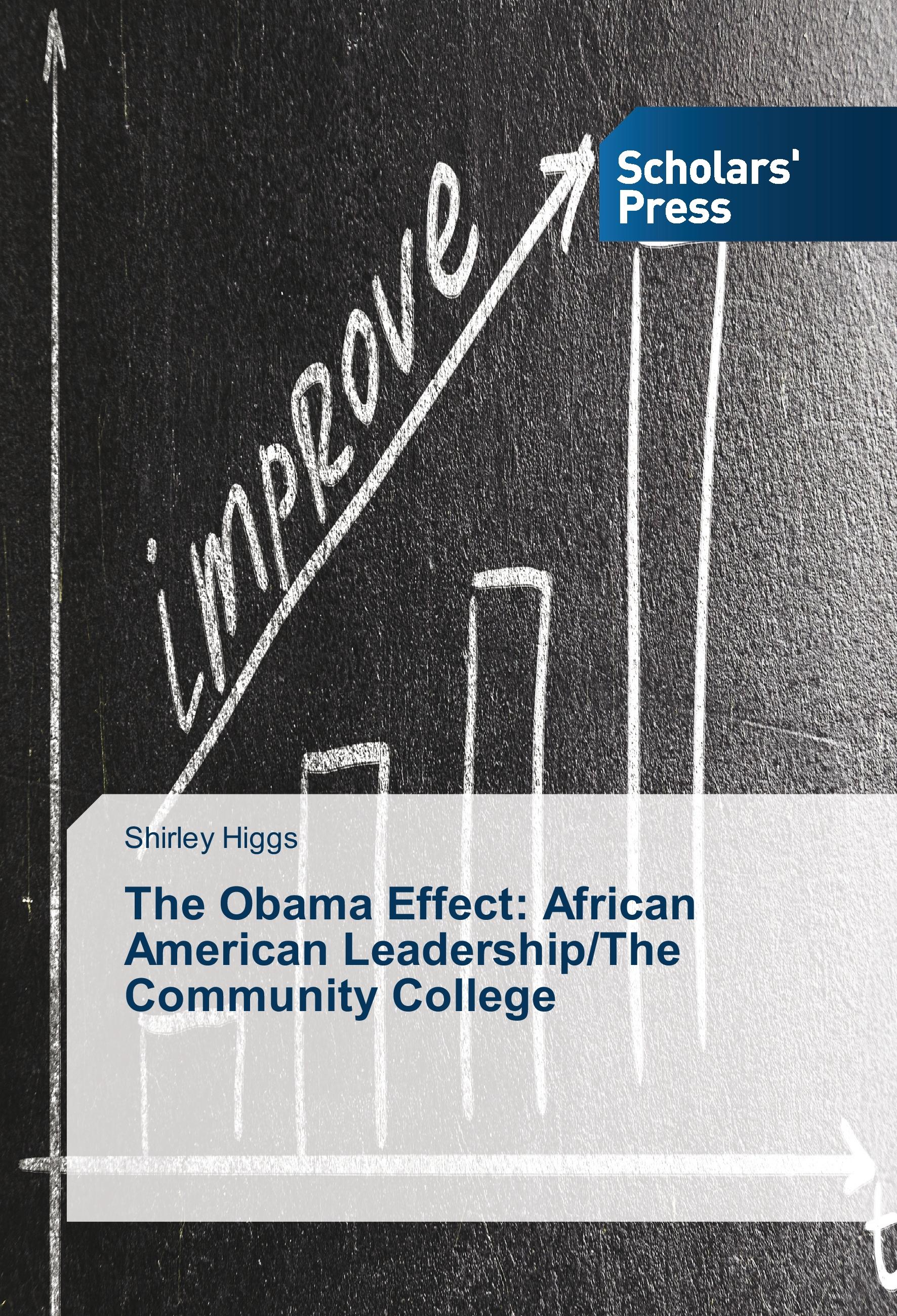 Vorderes Coverbild The Obama Effect: African American Leadership/The Community College