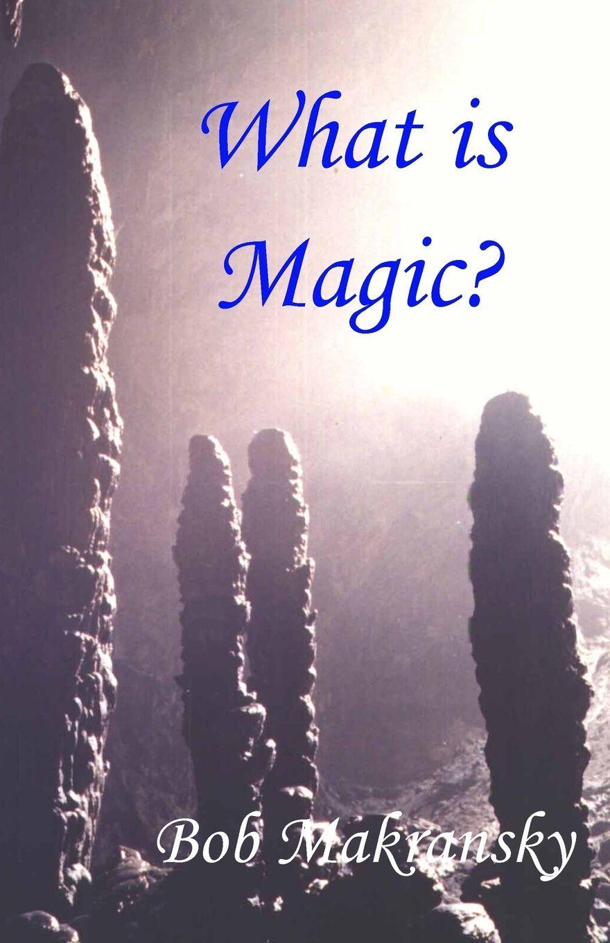 Vorderes Coverbild What is Magic?