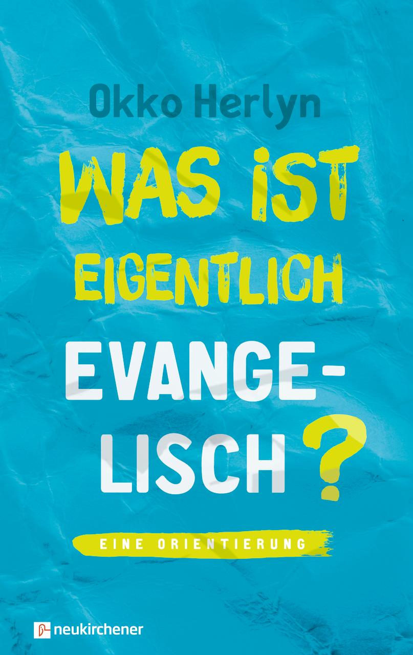 Vorderes Coverbild Was ist eigentlich evangelisch?