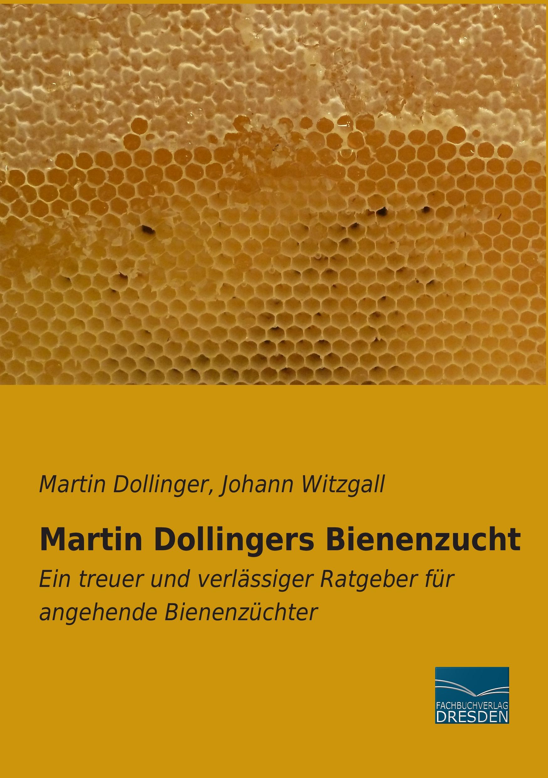 Vorderes Coverbild Martin Dollingers Bienenzucht