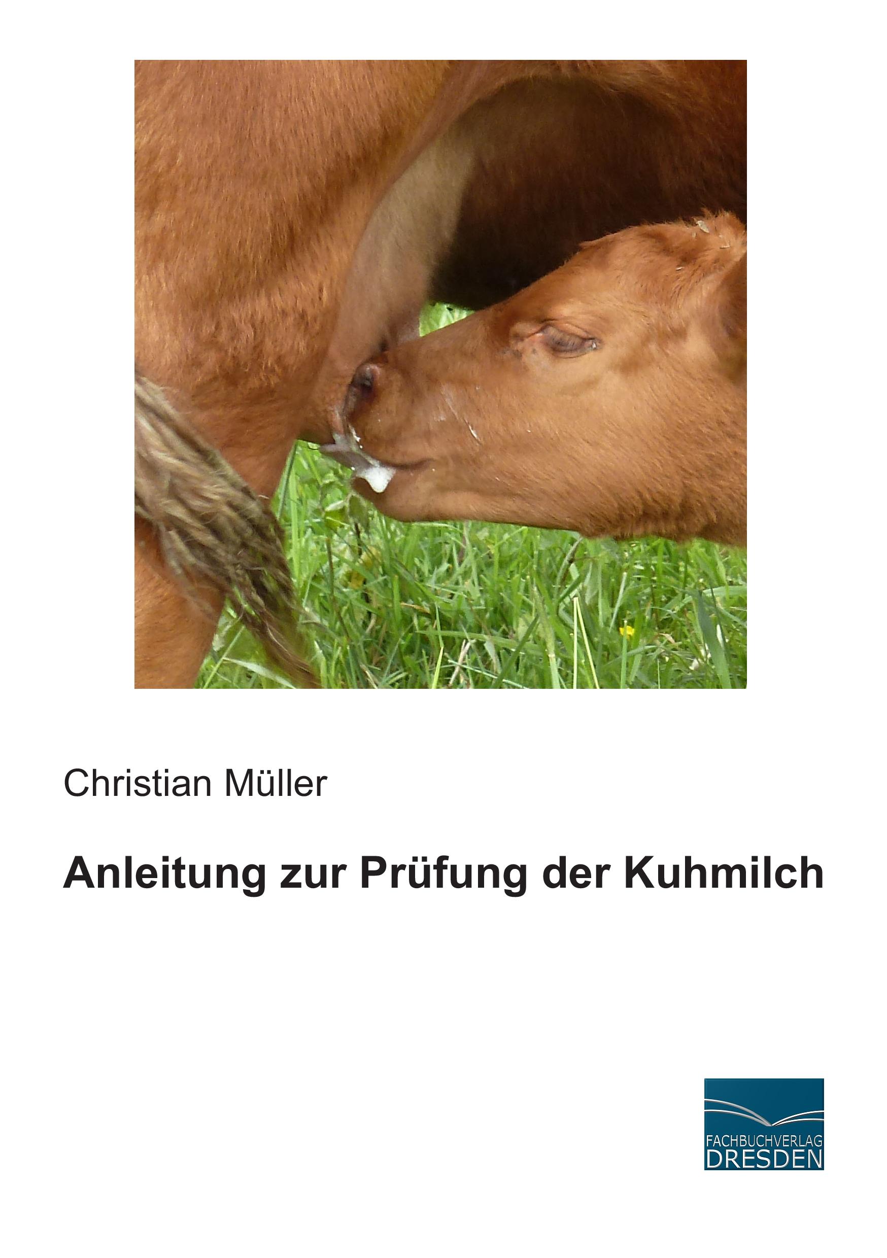Vorderes Coverbild Anleitung zur Prüfung der Kuhmilch