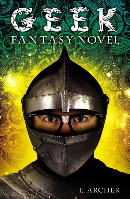 Vorderes Coverbild Geek Fantasy Novel