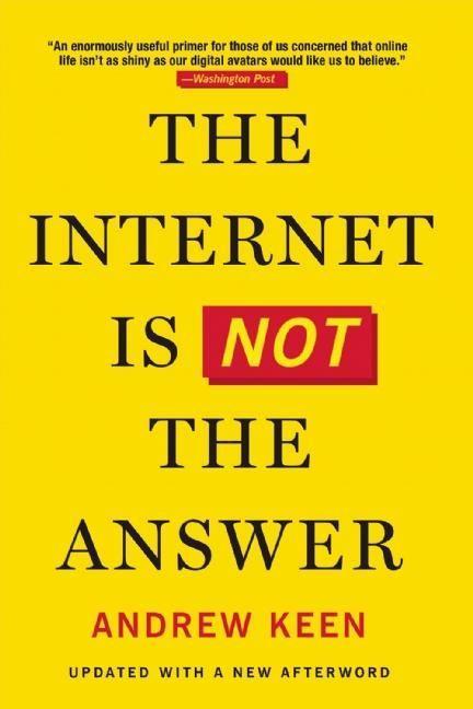 Vorderes Coverbild The Internet Is Not the Answer