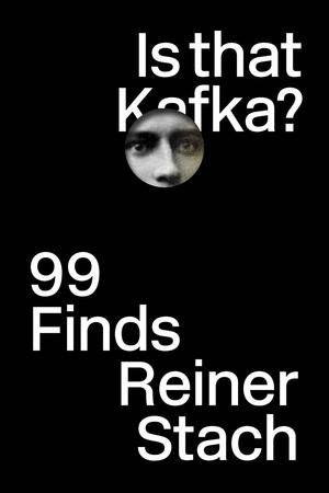 Vorderes Coverbild Is That Kafka?: 99 Finds