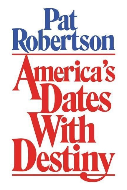 Vorderes Coverbild America's Dates with Destiny