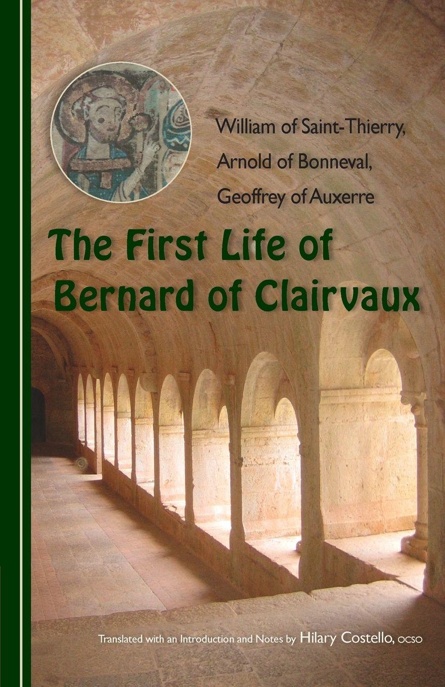 Vorderes Coverbild First Life of Bernard of Clairvaux