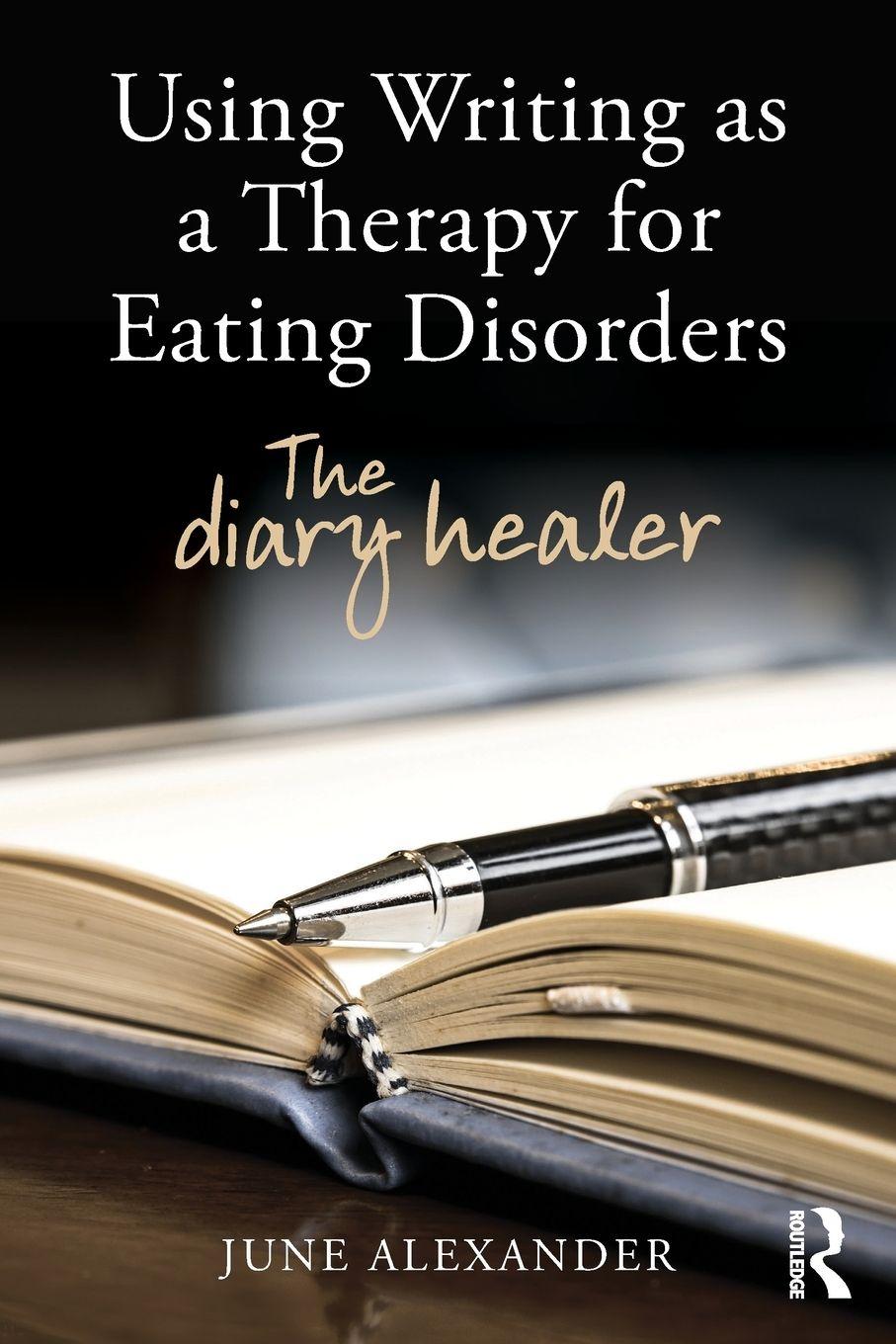 Vorderes Coverbild Using Writing as a Therapy for Eating Disorders