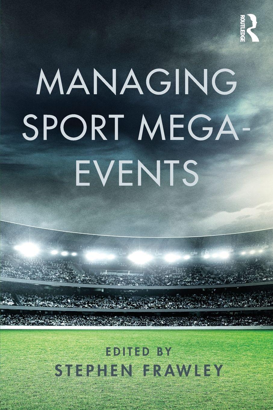 Vorderes Coverbild Managing Sport Mega-Events