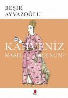 Vorderes Coverbild Kahveniz Nasil Olsun